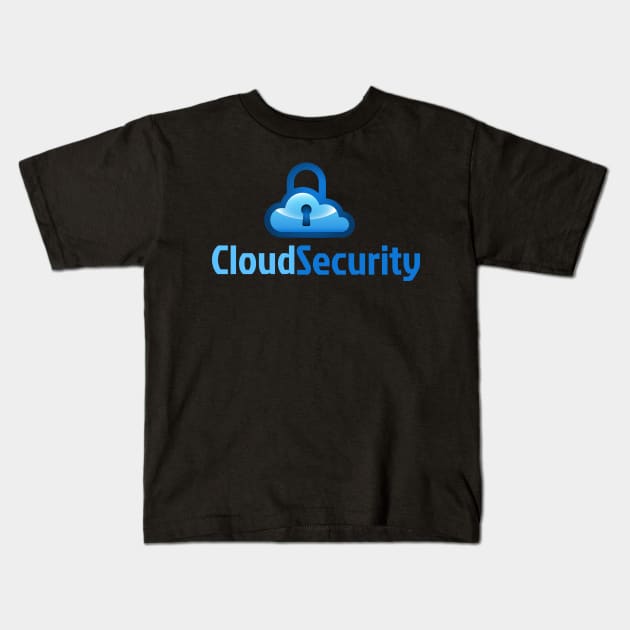 Cloud Security Kids T-Shirt by Cyber Club Tees